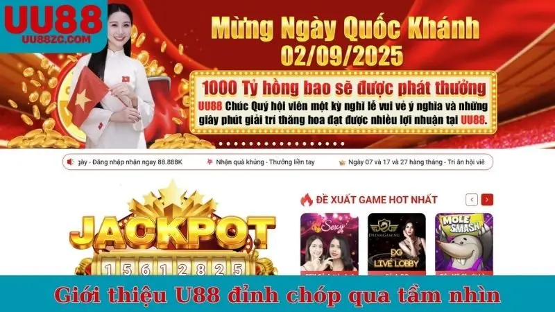 Giới thiệu U88 đỉnh chóp qua tầm nhìn