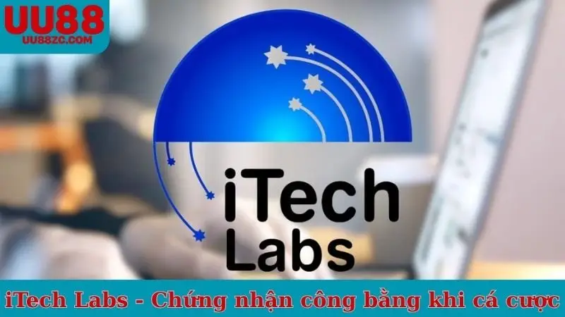 iTech Labs - Chứng nhận công bằng khi cá cược
