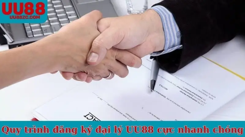 Quy trình đăng ký đại lý UU88 cực nhanh chóng