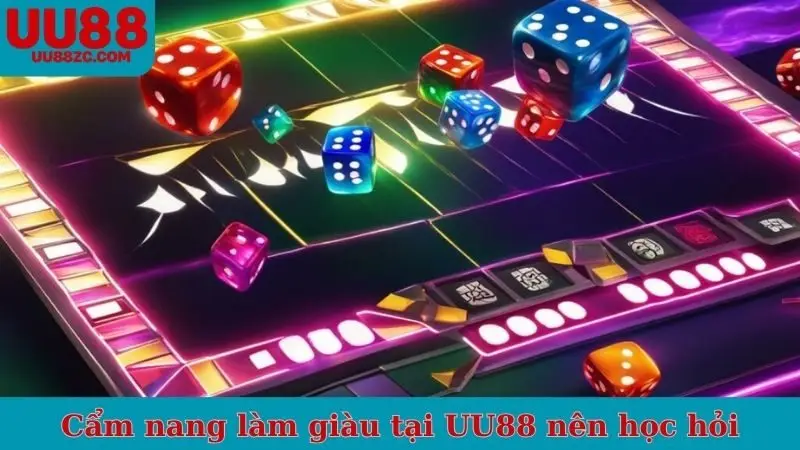 Cẩm nang làm giàu tại UU88 nên học hỏi