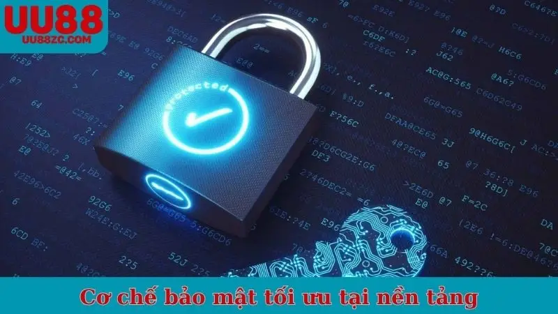 Cơ chế bảo mật tối ưu tại nền tảng