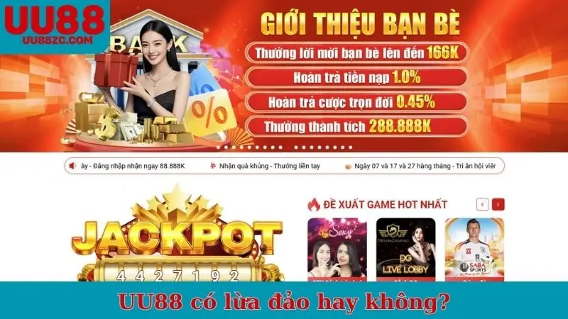 UU88 có lừa đảo hay không